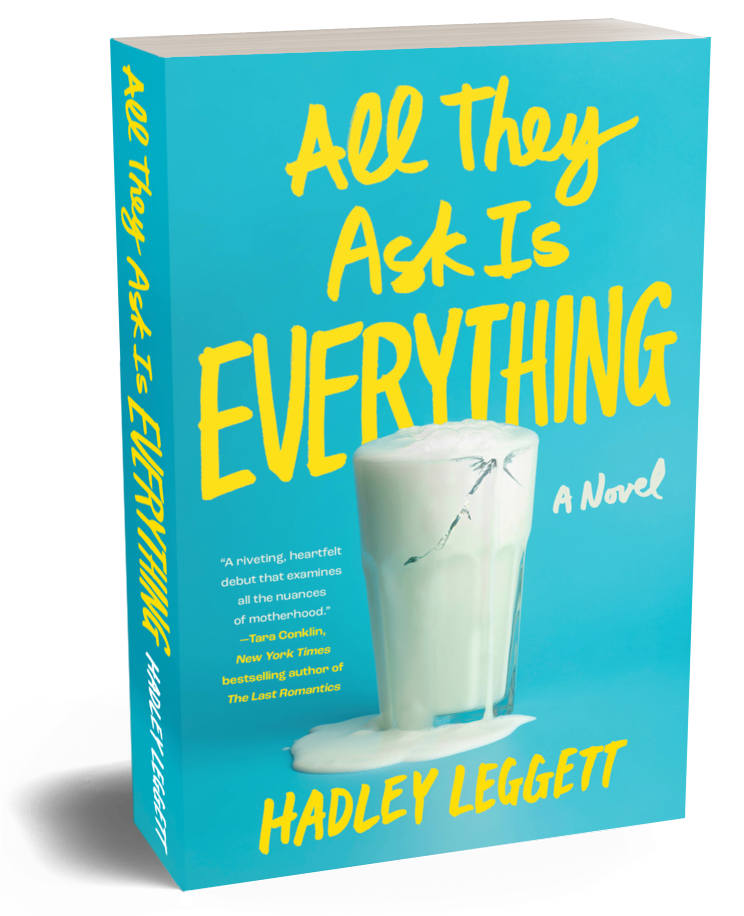Book cover for All They Ask Is Everything by Hadley Leggett